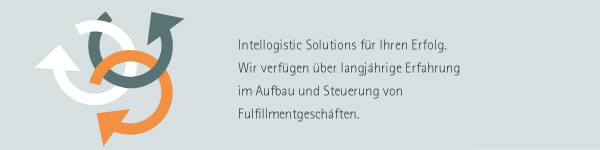 Intellogistic Solutions für Ihren Erfolg. Wir verfügen über langjährige Erfahrung im Aufbau und Steuerung von Fulfilmentgeschäften.